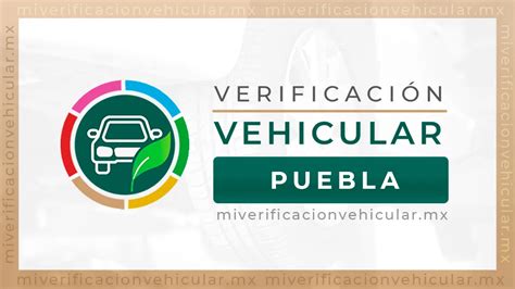 citas en linea puebla verificacion|GOBIERNO DEL ESTADO DE PUEBLA